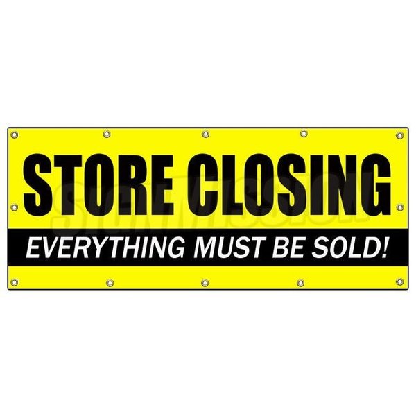Signmission STORE CLOSING BANNER SIGN clearance signs close going out of business B-120 Store closing